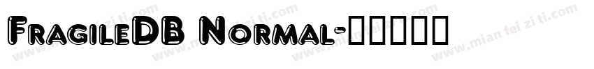 FragileDB Normal字体转换